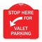 Signmission Stop Here for Valet Parking Left Arrow, Red & White Aluminum Sign, 18" x 18", RW-1818-22854 A-DES-RW-1818-22854 - alternate 1